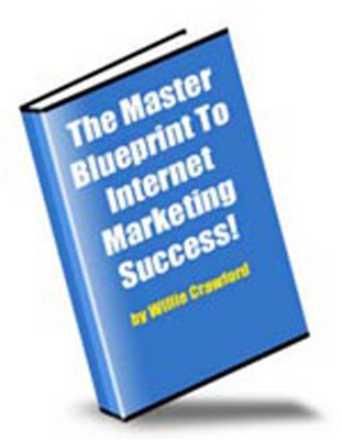 Product picture The Master Blueprint to Internet Marketing Success!
